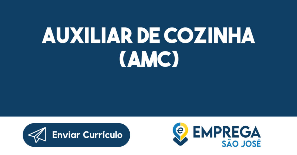 AUXILIAR DE COZINHA (AMC)-São José dos Campos - SP 1