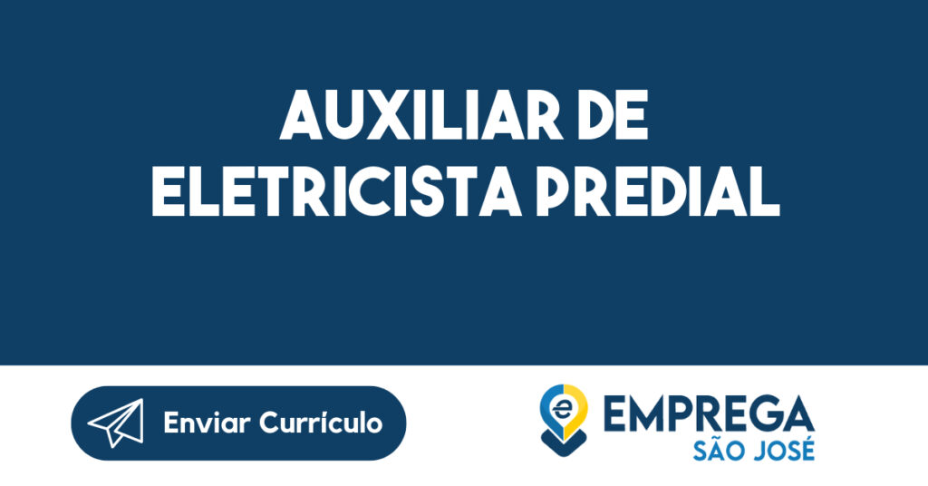 Auxiliar de eletricista predial-Jacarei - SP 1