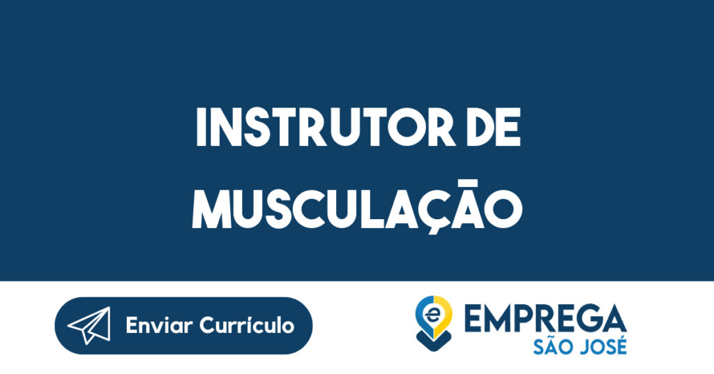 Instrutor de Musculação-São José dos Campos - SP 1