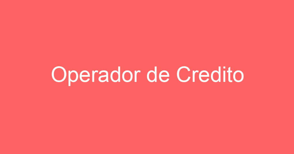 Operador de Credito-São José dos Campos - SP 1