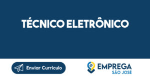 Técnico eletrônico-São José dos Campos - SP 13