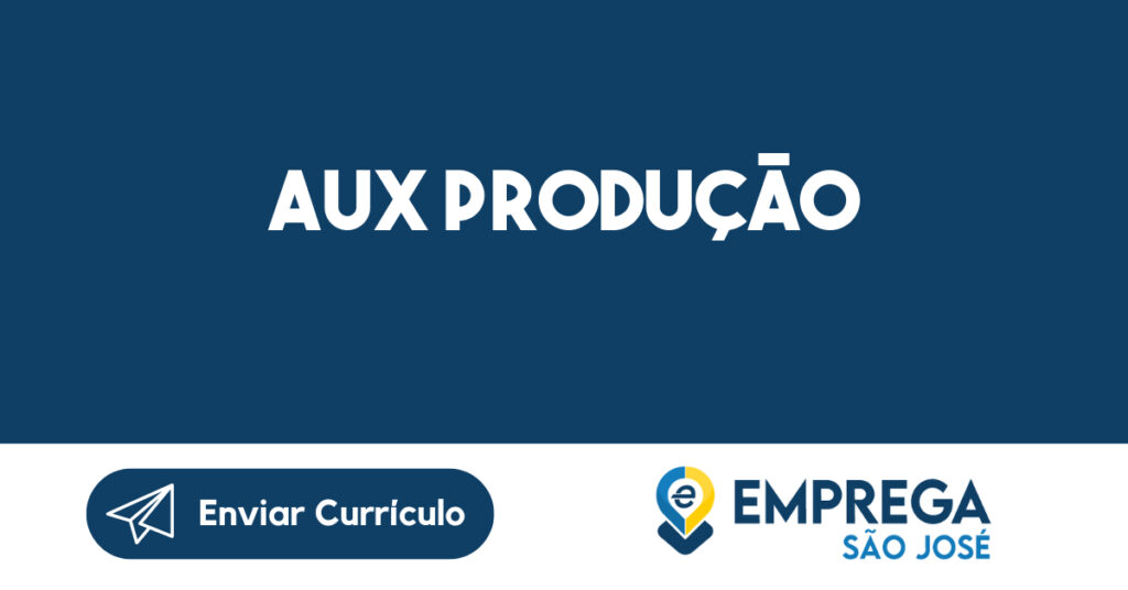 AUX PRODUÇÃO-São José dos Campos - SP 1