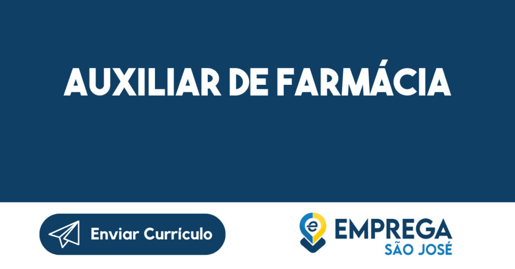 Auxiliar de Farmácia-São José dos Campos - SP 1