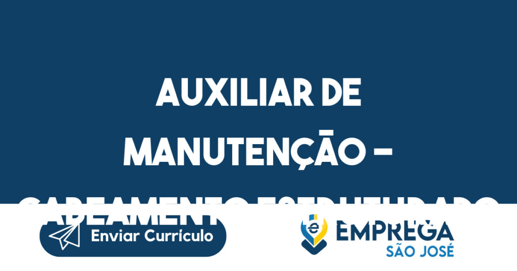 Auxiliar De Manutenção - Cabeamento estruturado-São José dos Campos - SP 1