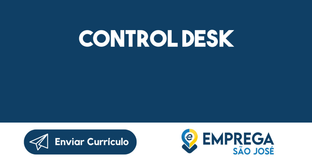 Control Desk-São José dos Campos - SP 1