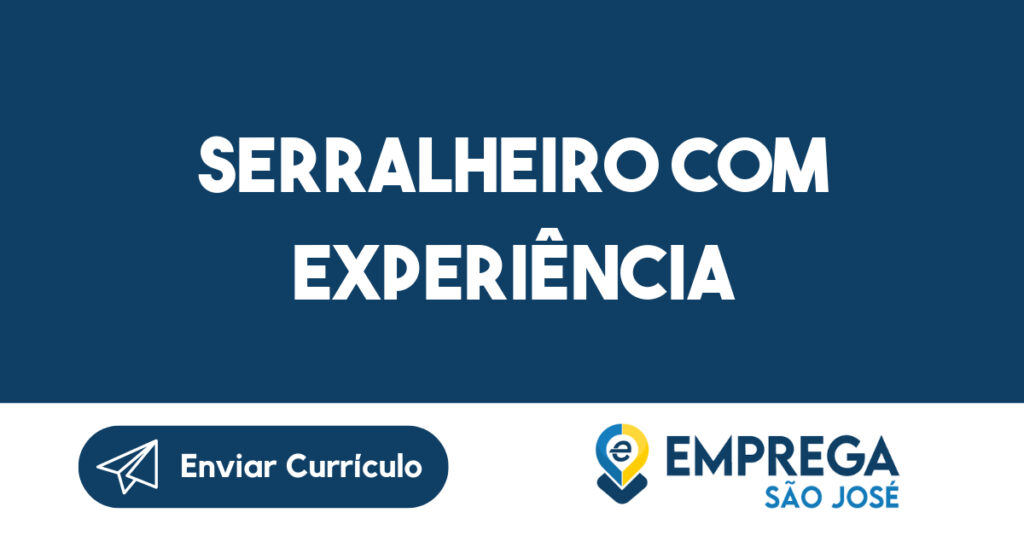 Serralheiro COM EXPERIÊNCIA-São José dos Campos - SP 1