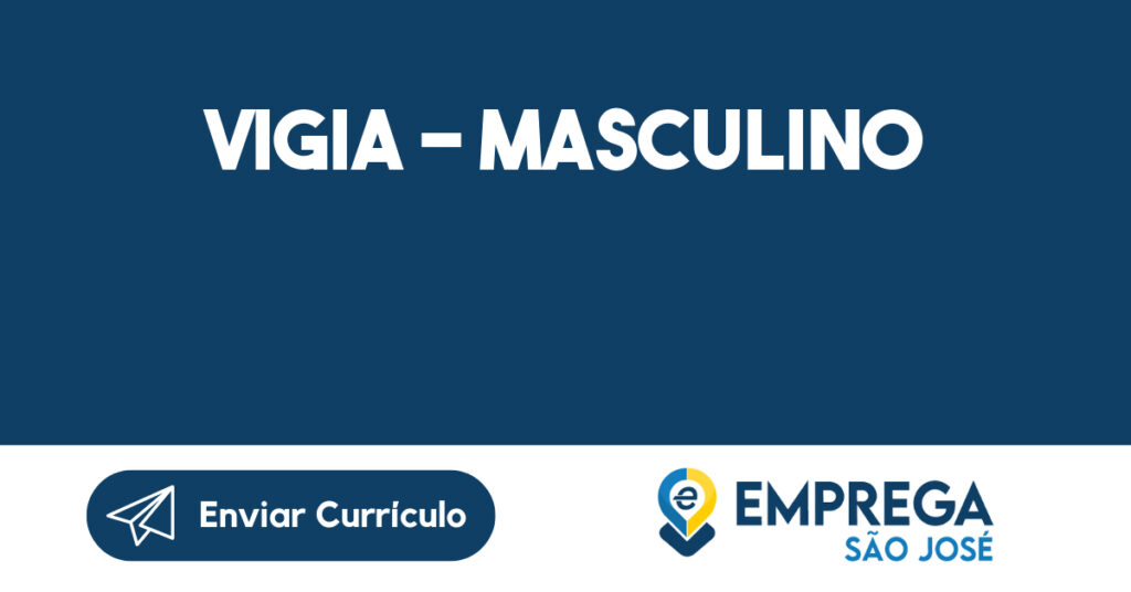 VIGIA - MASCULINO-São José dos Campos - SP 1