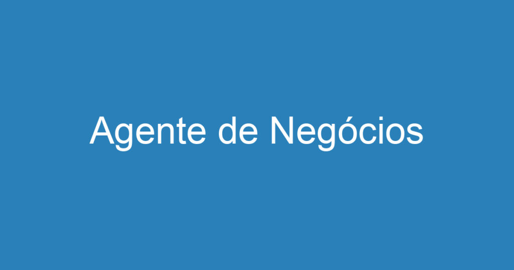 Agente de Negócios 1