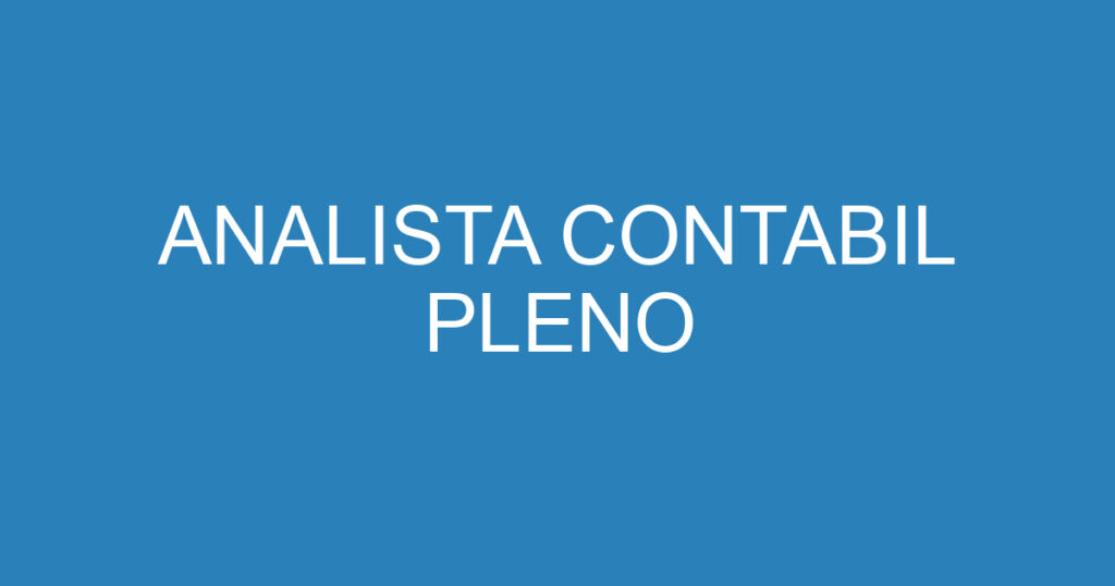 ANALISTA CONTABIL PLENO 1