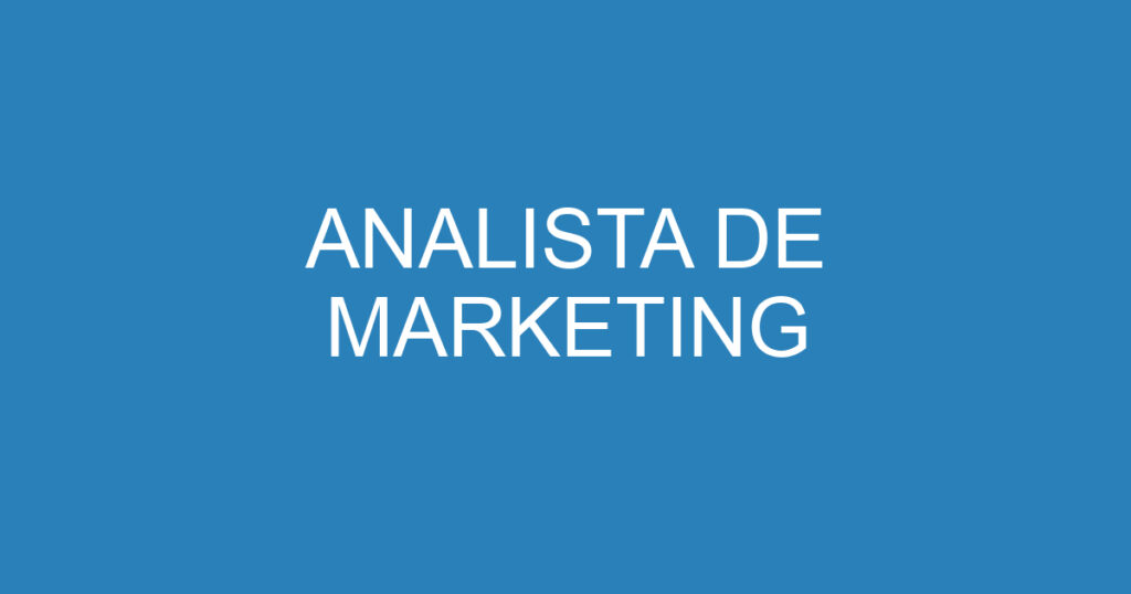 ANALISTA DE MARKETING 1