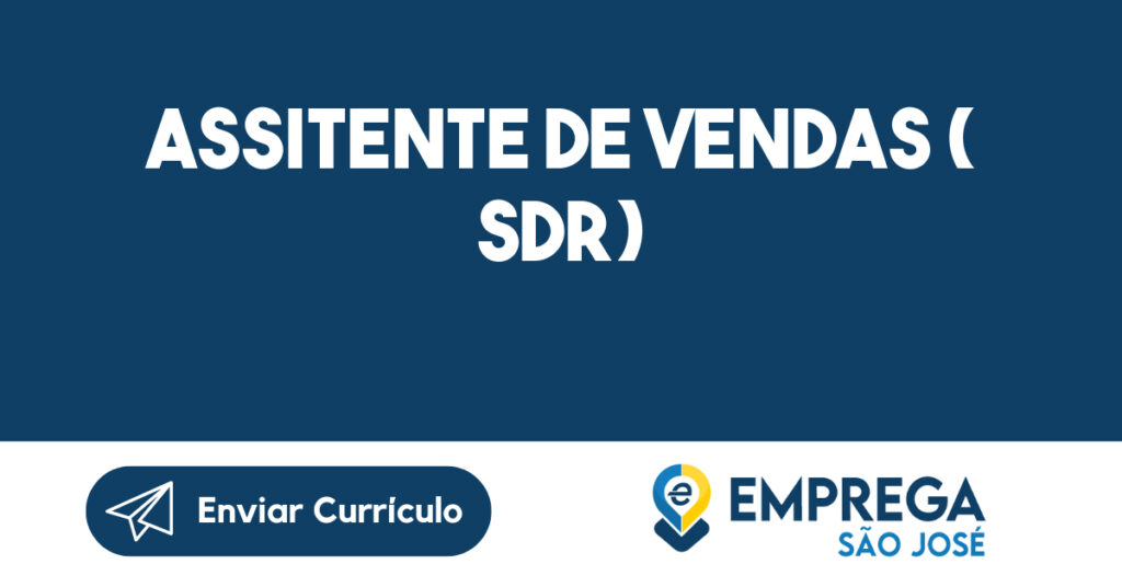 Assitente de Vendas ( SDR) 1