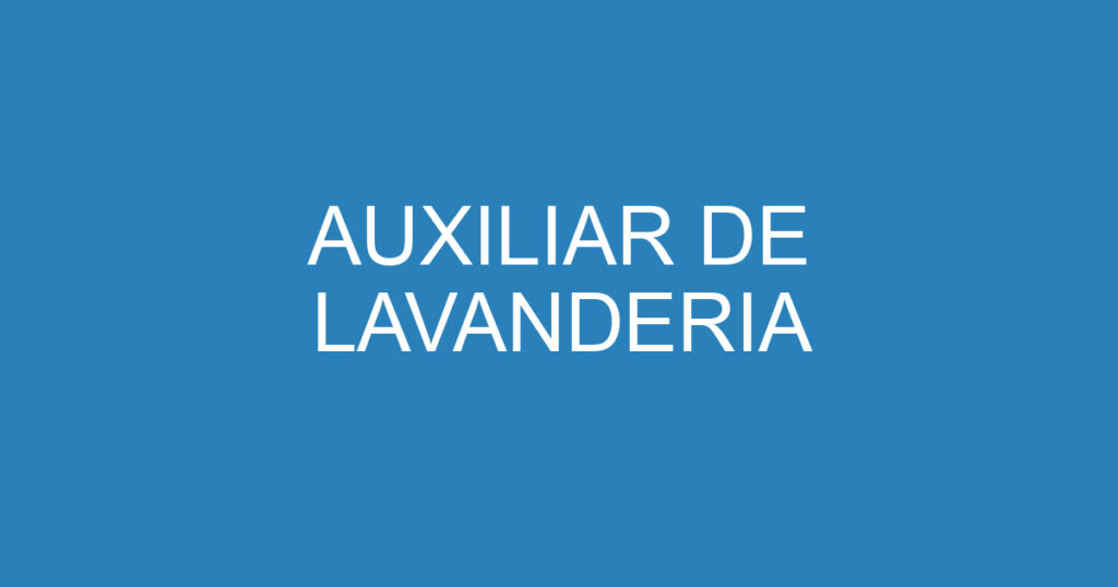 AUXILIAR DE LAVANDERIA 1