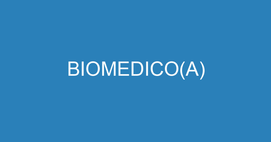 BIOMEDICO(A) 1