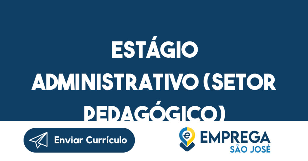 Estágio Administrativo (Setor pedagógico) 1