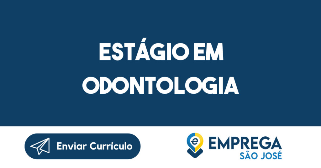 Estágio em Odontologia 1