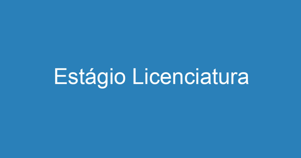 Estágio Licenciatura 1