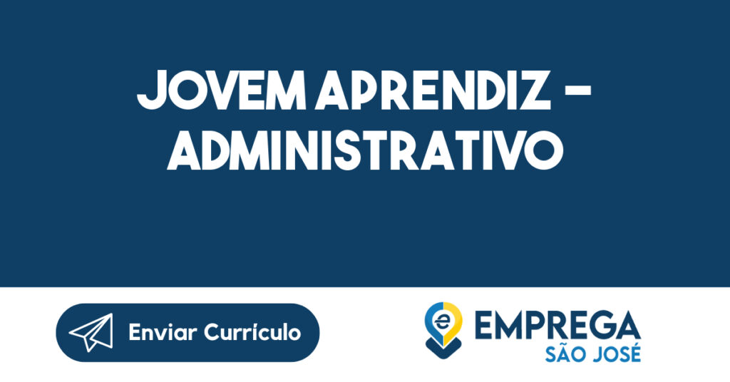 Jovem Aprendiz - Administrativo 1