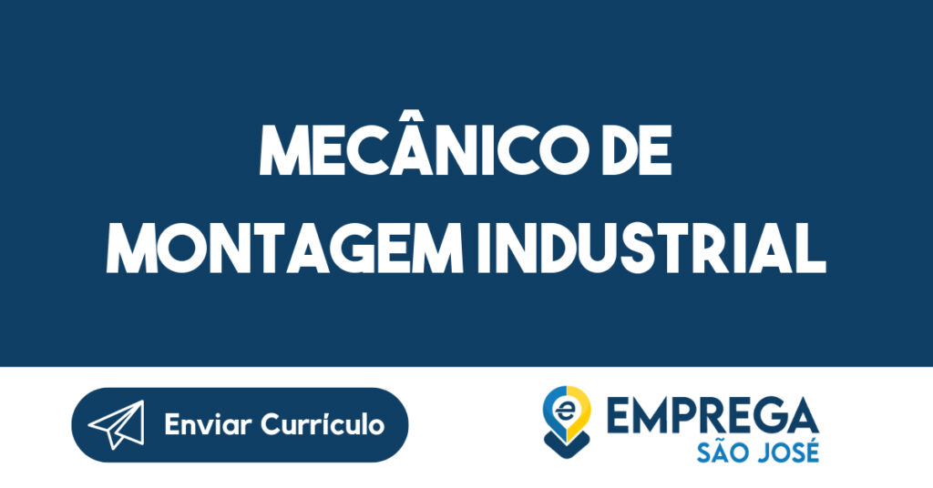 Mecânico de montagem industrial 1