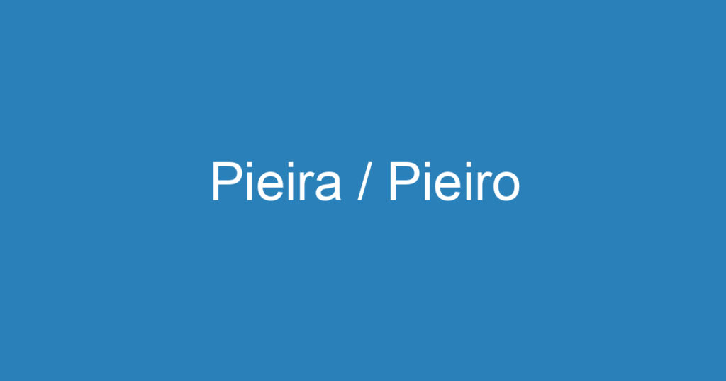 Pieira / Pieiro 1