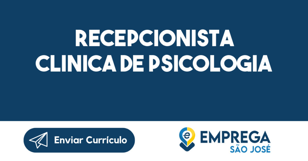 Recepcionista clinica de psicologia 1