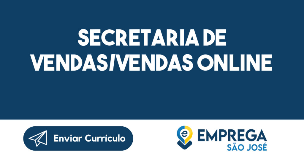 SECRETARIA DE VENDAS/VENDAS ONLINE 1