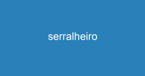 serralheiro 12