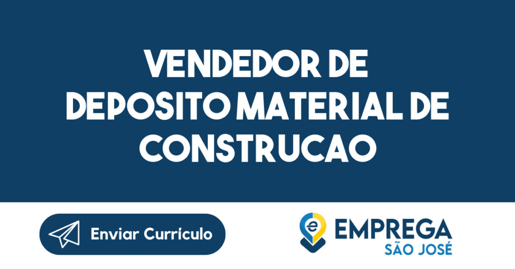 Vendedor de Deposito Material de Construcao 1