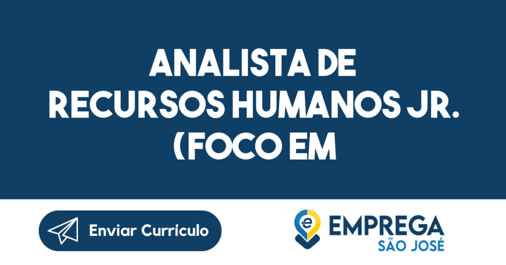 Analista de Recursos Humanos Jr. (foco em Departamento Pessoal) 1