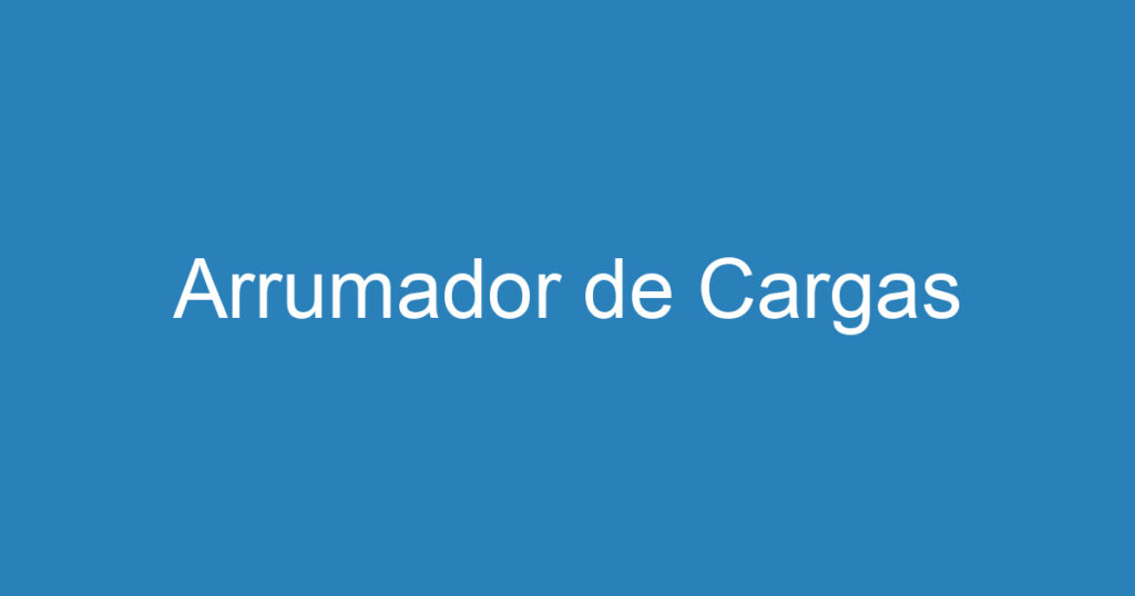 Arrumador de Cargas 1