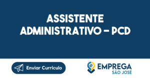 Assistente Administrativo - PCD 13