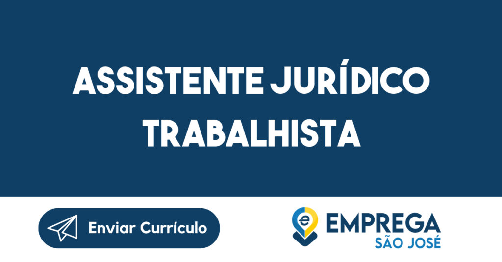 Assistente Jurídico Trabalhista 1