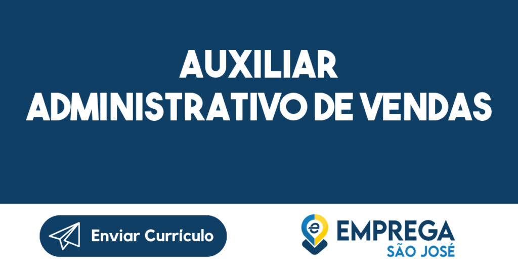 AUXILIAR ADMINISTRATIVO DE VENDAS 1