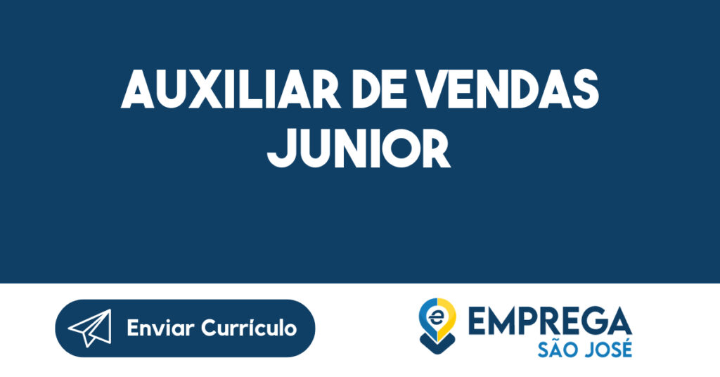 Auxiliar de vendas Junior 1