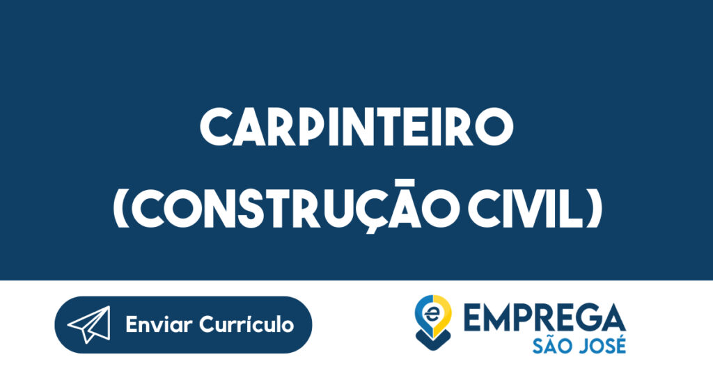 CARPINTEIRO (CONSTRUÇÃO CIVIL) 1