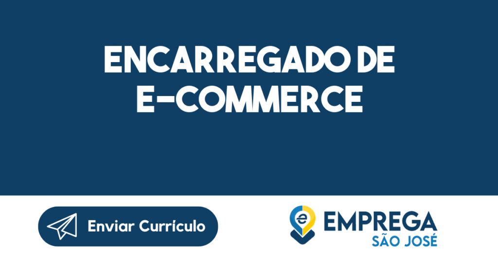 Encarregado de E-commerce 1