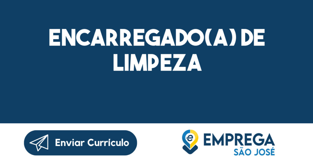 Encarregado(a) de Limpeza 1