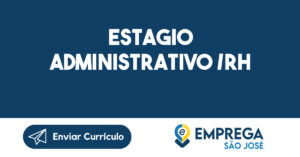 Estagio Administrativo /RH 4