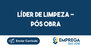 Líder de Limpeza - Pós Obra 7