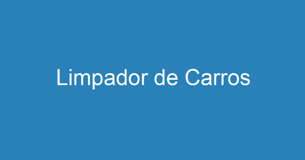 Limpador de Carros 1