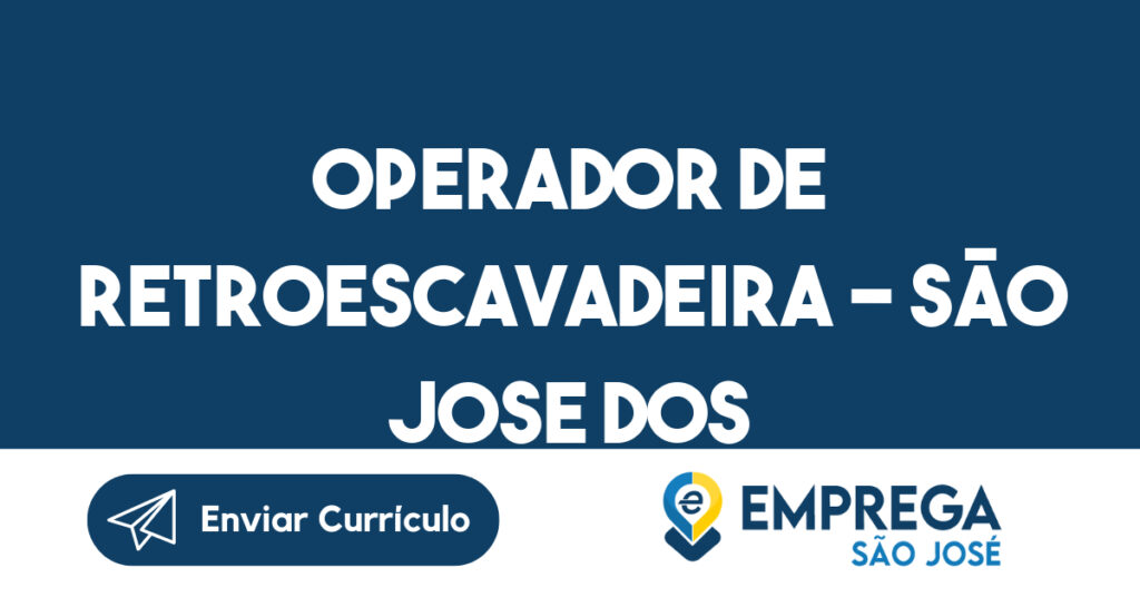 Operador de Retroescavadeira - São Jose dos Campos / SP 1