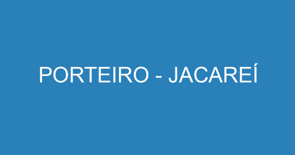 PORTEIRO - JACAREÍ 1