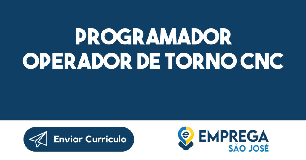 PROGRAMADOR OPERADOR DE TORNO CNC 1