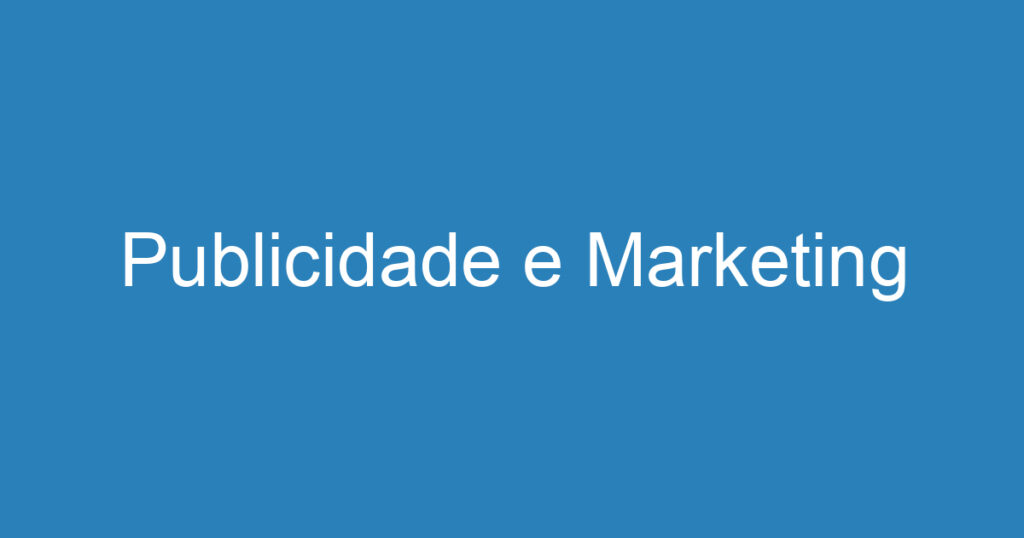 Publicidade e Marketing 1