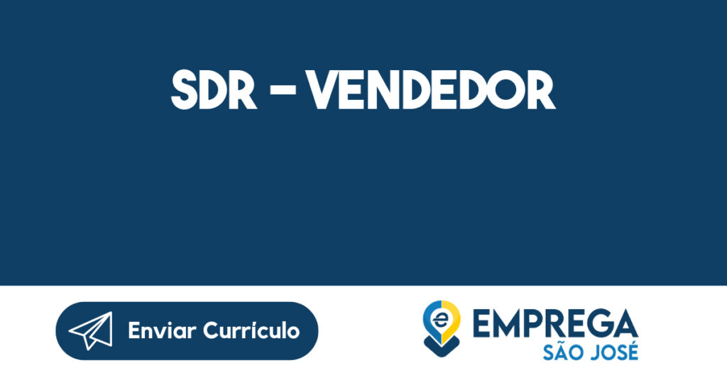 SDR - VENDEDOR 1