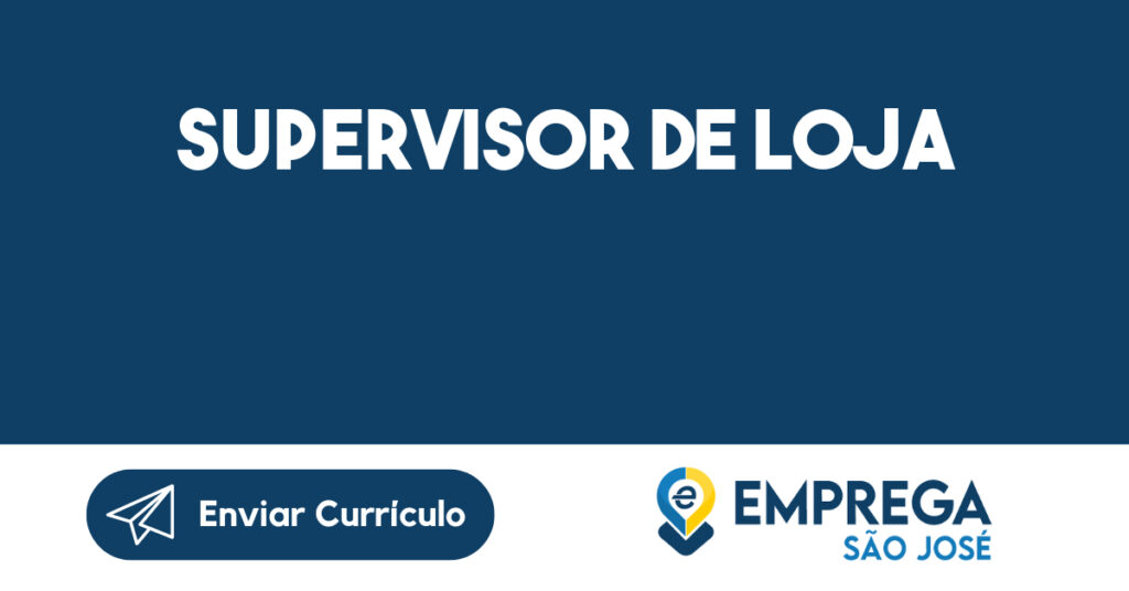 Supervisor de Loja 1