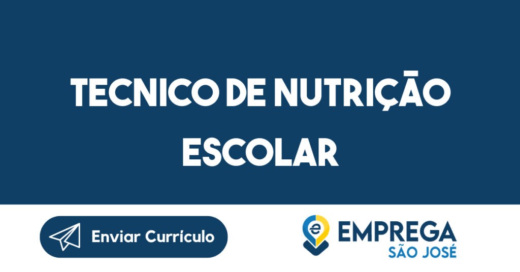 Tecnico de nutrição escolar 1