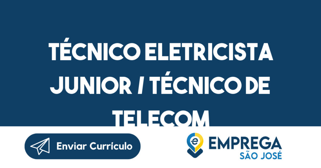 TÉCNICO ELETRICISTA JUNIOR 1