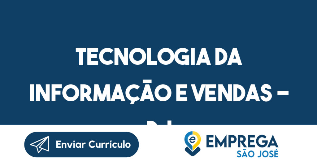 Tecnologia da Informação e Vendas - PJ 1