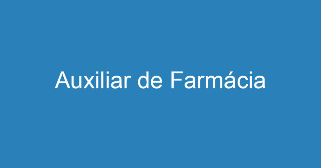 Auxiliar de Farmácia 1