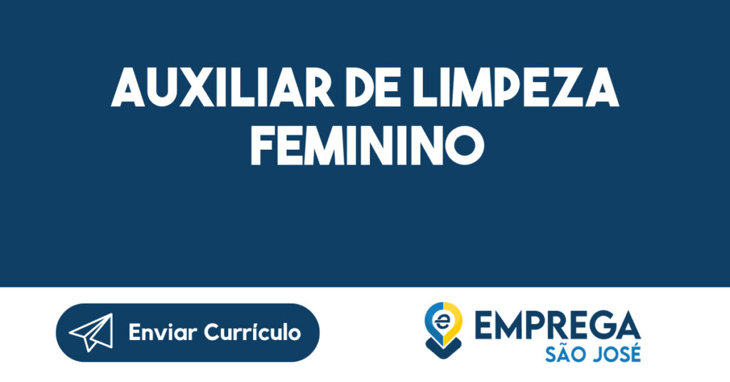 Auxiliar de limpeza Feminino 1